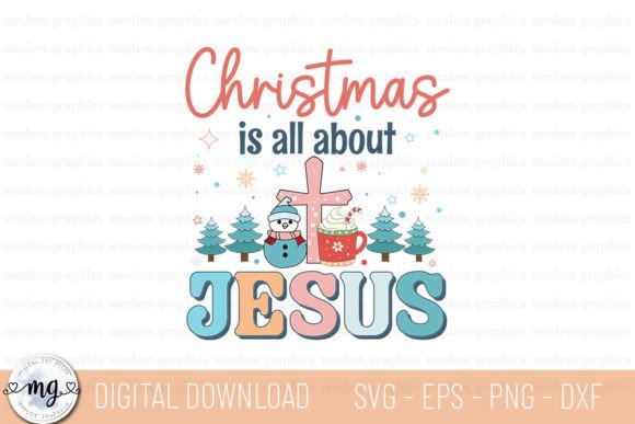 Christmas Is All About Jesus – Jesus SVG Review