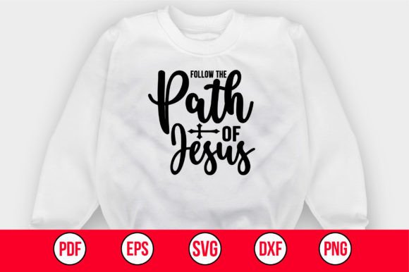 Follow the Path of Jesus SVG: Graphics and Crafts