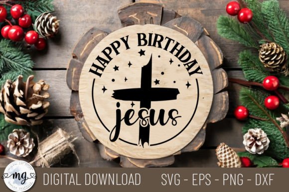 Happy Birthday Jesus SVG Review for Branding and Crafts Graphics