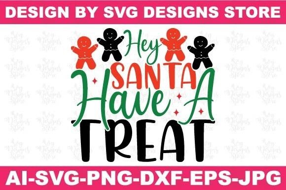 Hey Santa Have a Treat Christian Crafts Graphics