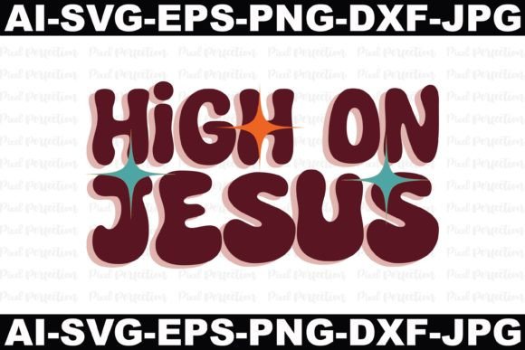 High on Jesus: Graphics & Crafts for Designers