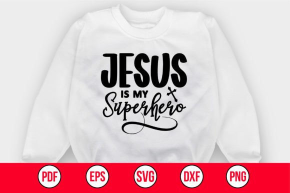 Jesus is My Superhero SVG