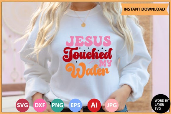 Jesus Touched My Water Retro SVG Bundle: Graphics for Crafts & Branding