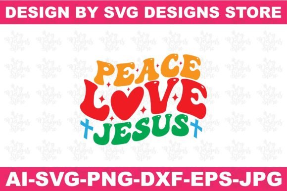 Peace Love Jesus Christian Svg Png: Graphics for Crafts and Creative Design