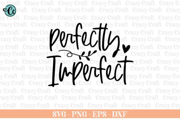 Perfectly Imperfect, Christian SVG Graphics