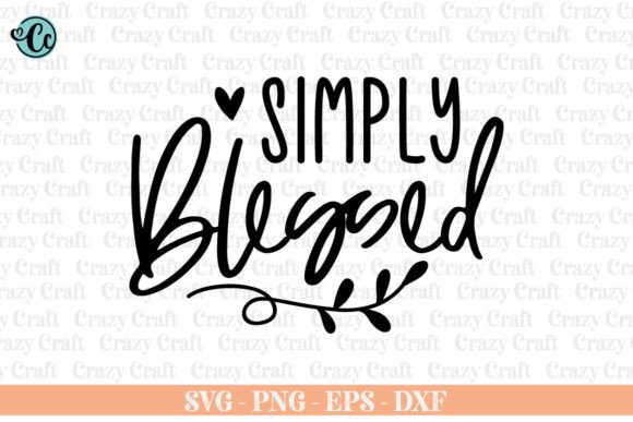 Simply Blessed, Christian SVG Graphics